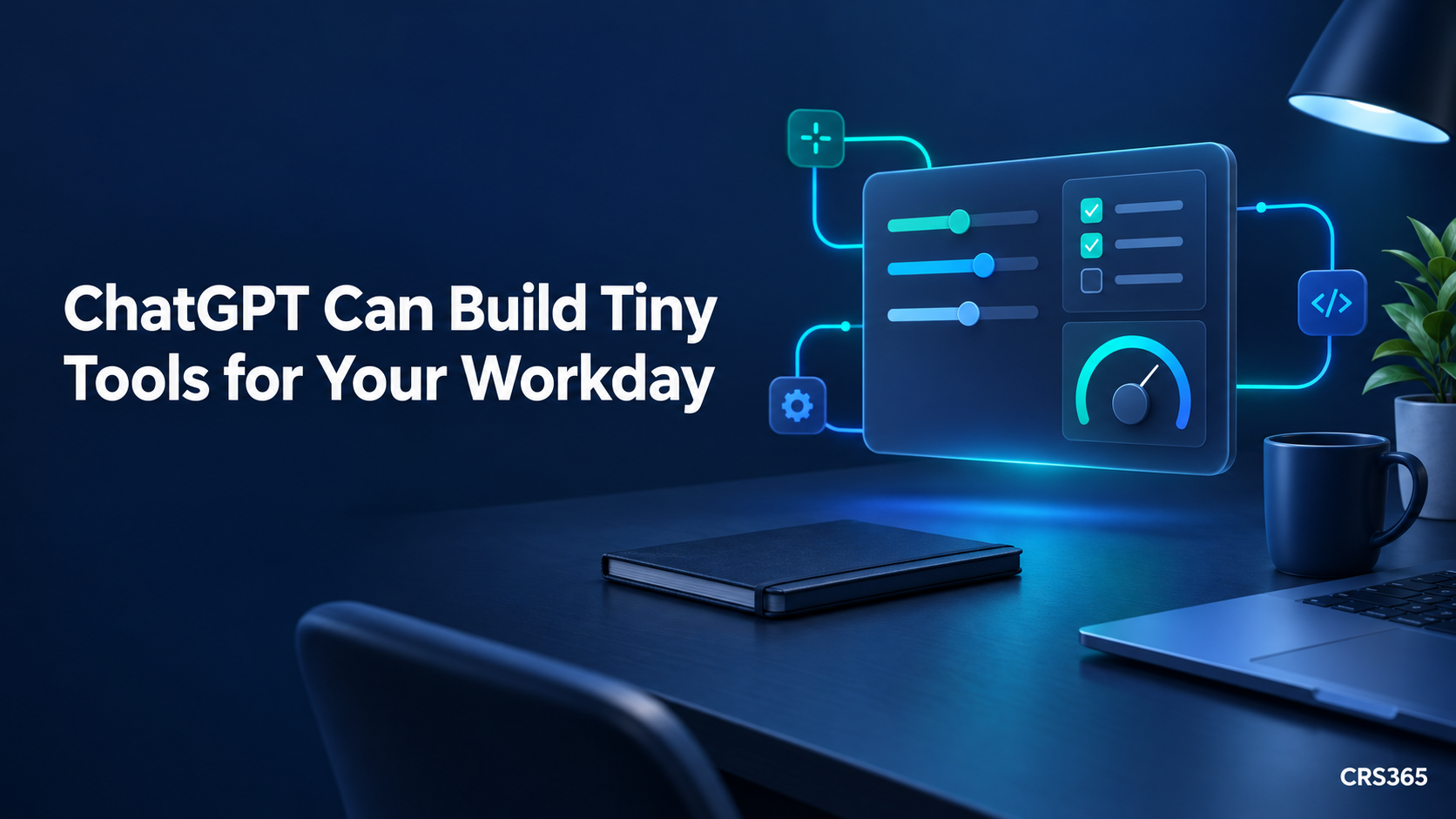 ChatGPT Can Build Tiny Tools for Your Workday